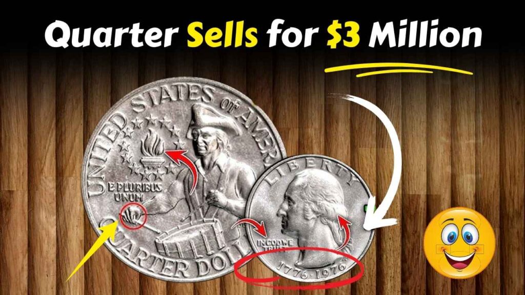 Rare 1976 Bicentennial Quarter Sells for $3 Million: Collector’s Guide to Rare Coin Finds